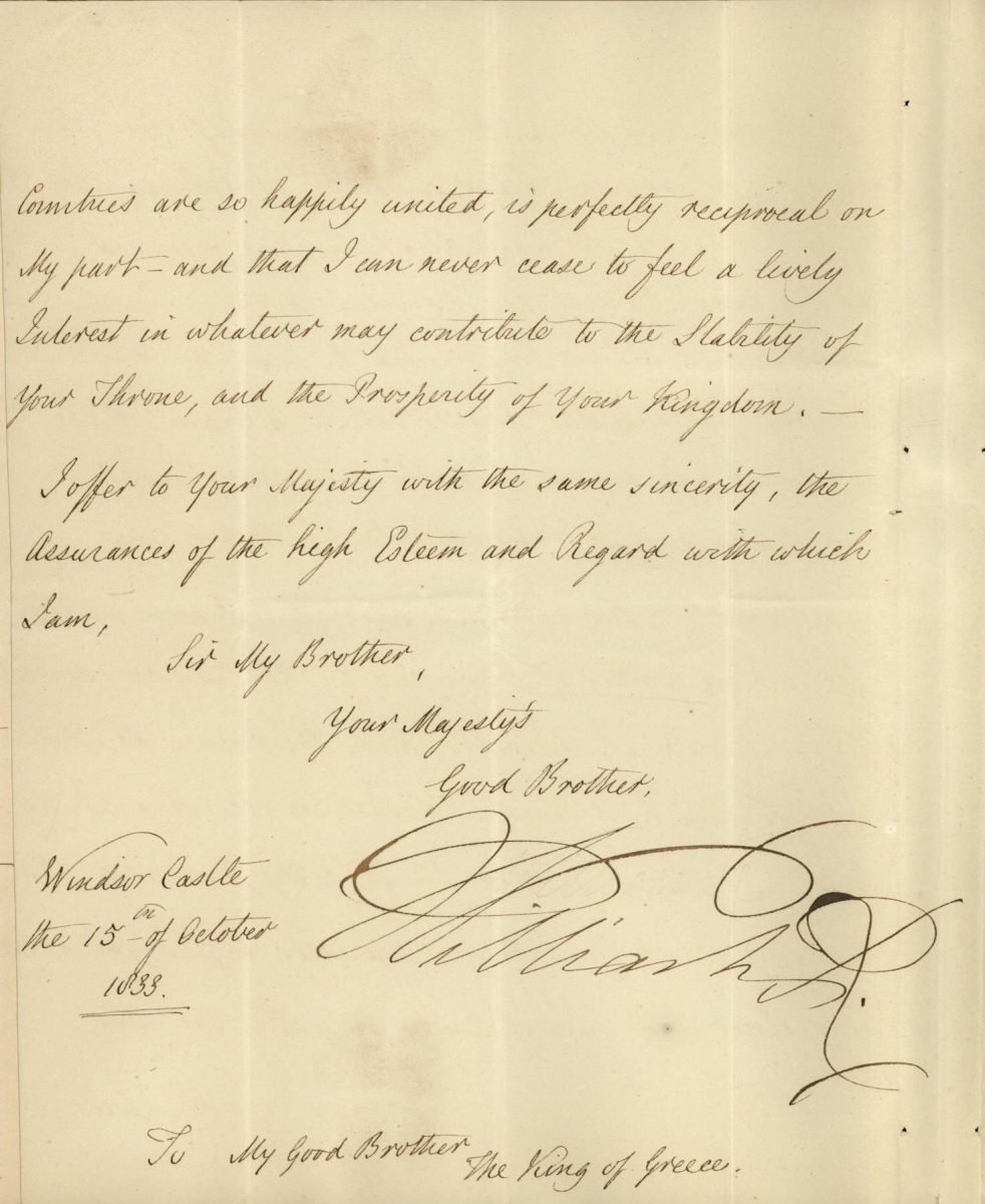 Letter from British King William IV to King Othon. William expresses his satisfaction for the trip to London of Michael Soutzos, Ambassador of Greece in Paris, in order to deliver a letter of gratitude from the King of Greece Page 2