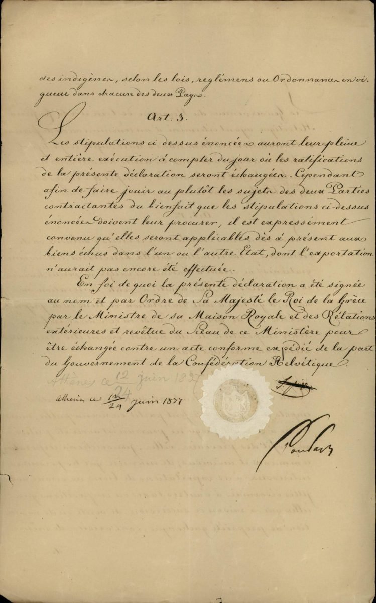 Δηλοποίηση της πρώτης Συνθήκης μεταξύ Ελλάδας και Ελβετίας. Υπογράφεται από τον Πρόεδρο του Υπουργικού Συμβουλίου (Πρωθυπουργό) και Υπουργό Εξωτερικών Ιγνάτιο Φον Ρούντχαρτ σελ. 2
